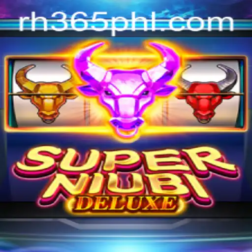 Exploring the Exciting World of SuperNiubiDeluxe with RH 365